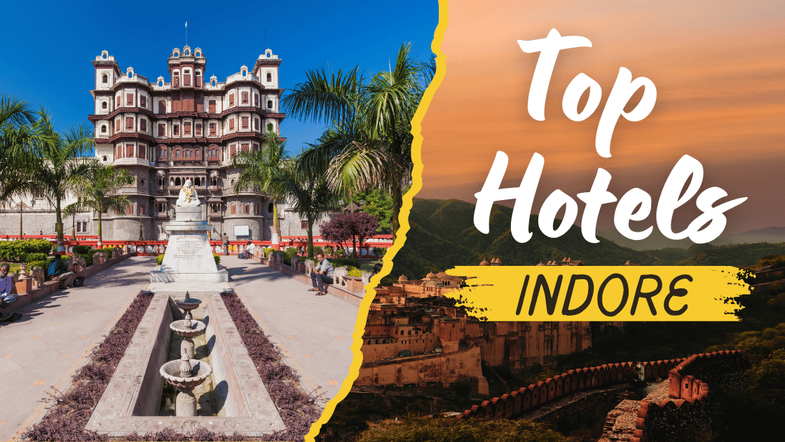 Top Hotels in Indore: Discover 15 Luxurious Stays for a Memorable Trip